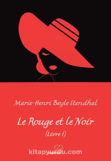 Le Rouge et le Noir (Livre I) - Marie-Henri Beyle Stendhal