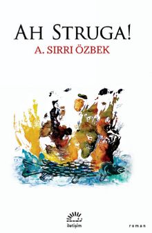 Ah Struga! - A. Sırrı Özbek