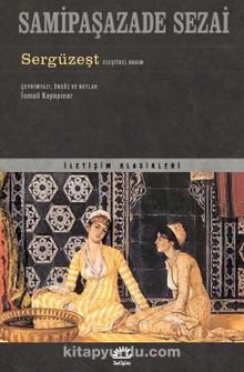 Sergüzeşt (Eleştirel Basım) - Samipaşazade Sezai