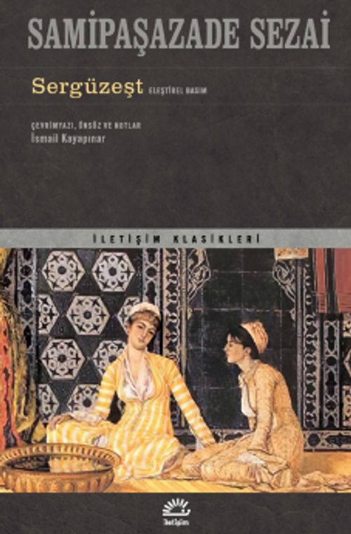 Sergüzeşt (Eleştirel Basım)