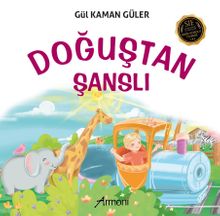 Doğuştan Şanslı