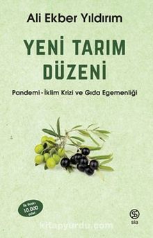 Yeni Tarım Düzeni - Ali Ekber Yıldırım