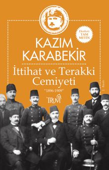 İttihat ve Terakki Cemiyeti 1896-1909