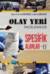 Olay Yeri İncelemede Spesifik Alanlar II