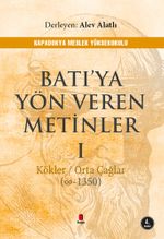 Batı'ya Yön Veren Metinler 1