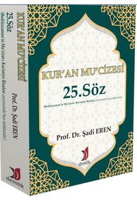 Kur'an Mu'cizesi 25.Söz