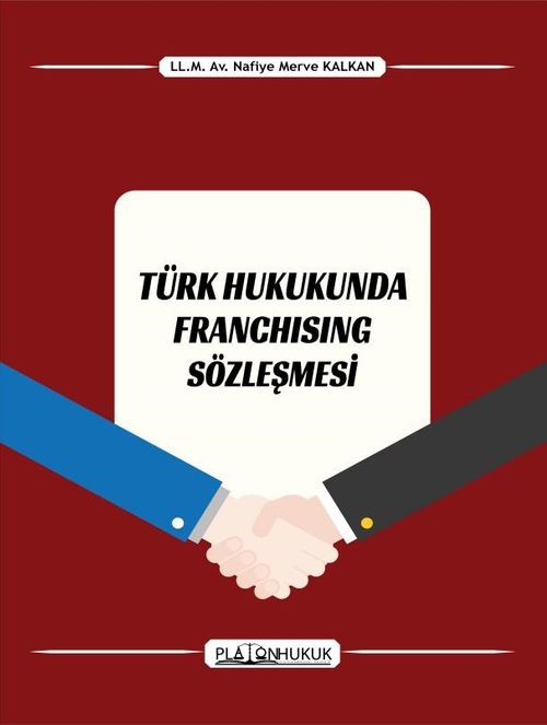Türk Hukukunda Franshising Sözleşmesi