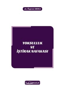 Yoksulluk ve İştirak Nafakası