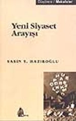 Yeni Siyaset Arayışı