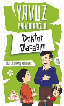 Doktor Olacağım - Yavuz Bahadıroğlu