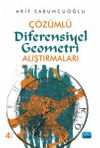 &Ccedil;&ouml;z&uuml;ml&uuml; Diferensiyel Geometri Alıştırmaları