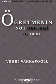 Öğretmenin Not Defteri 1 - Vehbi Vakkasoğlu