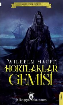 Hortlaklar Gemisi - Wilhelm Hauff