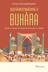 Sefaretname-i Buhara & Tarihî ve Siyasî Bir Raporun Tercümesi ve Tahlîli