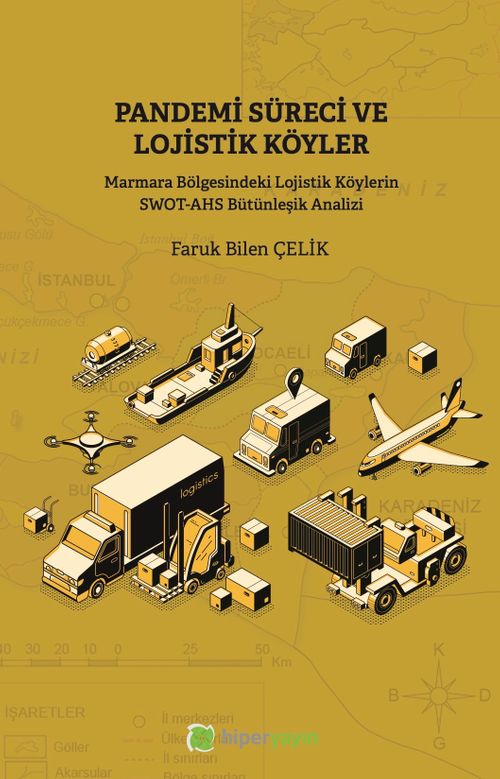 Pandemi Süreci ve Lojistik Köyler