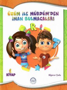 Üzüm ile Mürdümden İman Bulmacaları (1.Kitap) - Bilgenur Çorlu
