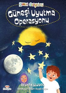 Zaman Gezginleri 2 / Güneşi Uyutma Operasyonu