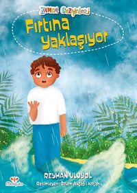 Zaman Gezginleri 3 / Fırtına Yaklaşıyor