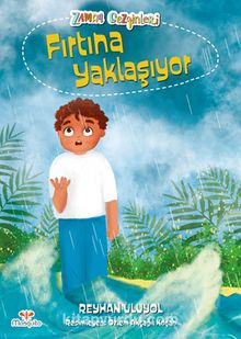 Zaman Gezginleri 3 / Fırtına Yaklaşıyor - Reyhan Uluyol