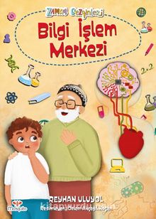 Zaman Gezginleri 10 / Bilgi İşlem Merkezi - Reyhan Uluyol