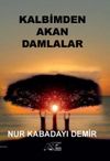 Kalbimden Akan Damlalar