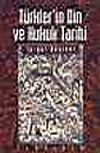 T&uuml;rkler'in Din ve Hukuk Tarihi