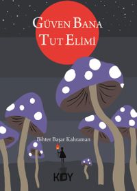 Güven Bana, Tut Elimi 