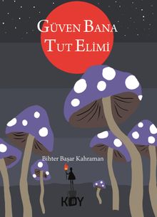 Güven Bana, Tut Elimi 