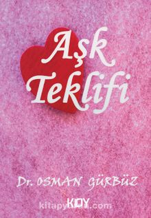 Aşk Teklifi - Dr. Osman Gürbüz