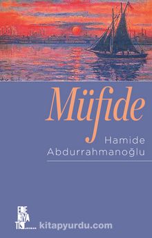 Müfide - Hamide Abdurrahmanoğlu