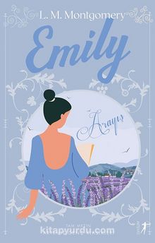 Emily / Arayış (Karton Kapak) - L. M. Montgomery