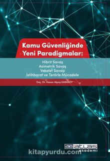 Kamu Güvenliğinde Yeni Paradigmalar - Hasan Alpay Karasoy