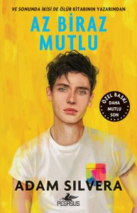 Az Biraz Mutlu (Özel Baskı: Daha Mutlu Son)