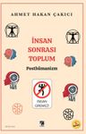 İnsan Sonrası Toplum - Posthümanism