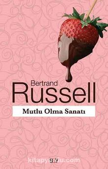 Mutlu Olma Sanatı - Bertrand Russell
