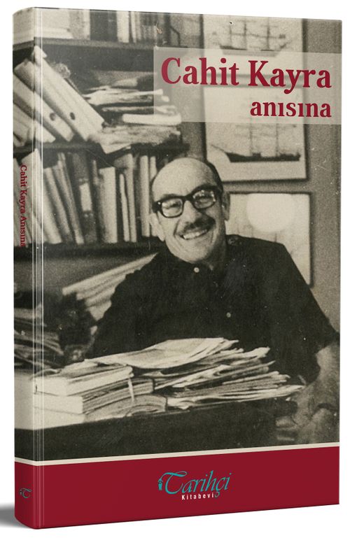 Cahit Kayra Anısına