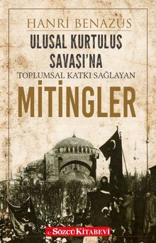 Ulusal Kurtuluş Savaşı’na Toplumsal Katkı Sağlayan Mitingler