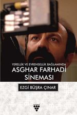 Asghar Farhadi Sineması & Yerellik ve Evrensellik 