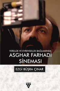 Asghar Farhadi Sineması & Yerellik ve Evrensellik 