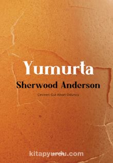 Yumurta - Sherwood Anderson
