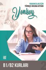 Yabancılar İçin Türkçe Okuma Kitabı Yenisey-2- B1/B2 Kurları
