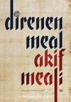 Direnen Meal & Akif Meali