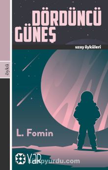 Dördüncü Güneş - Leonid Fomin