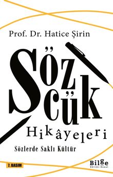 Sözcük Hikayeleri & Sözlerde Saklı Kültür