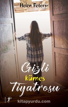 Gizli Kümes Tiyatrosu - Helen Peters