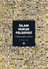 İslam Hukuk Felsefesi &amp; Makasıdü'ş-Şeria