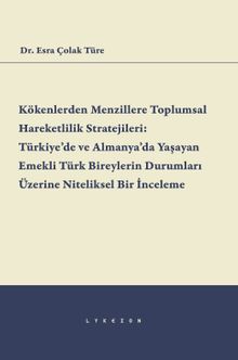 Kökenlerden Menzillere Toplumsal Hareketlilik Stratejileri