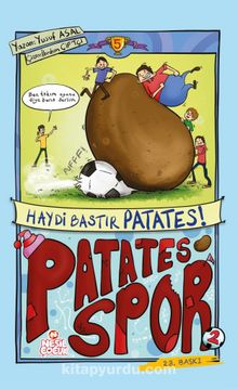 Haydi Bastır Patates! / Patatesspor 5 - Yusuf Asal