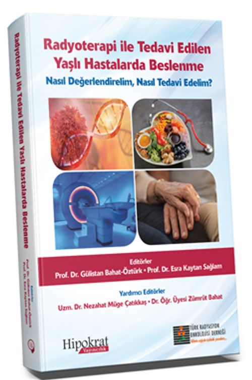 Radyoterapi ile Tedavi Edilen Yaşlı Hastalarda Beslenme
