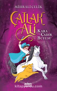Çatlak Ali / Kara Çadır Büyüsü - Mihrali Çelik